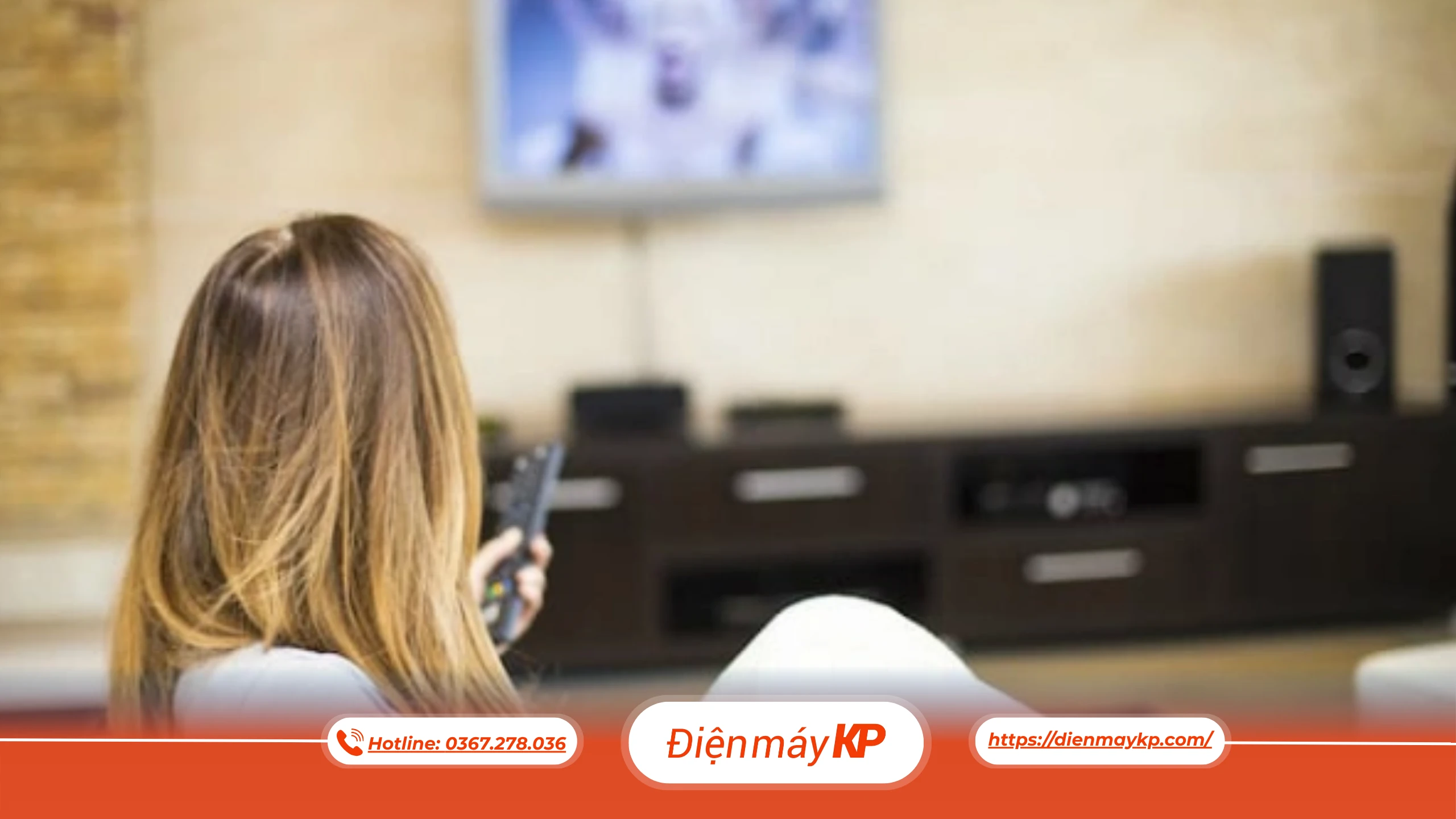 dùng tivi không hại mắt, bảo vệ mắt khi xem tivi, khoảng cách xem tivi an toàn, dienmayKP

